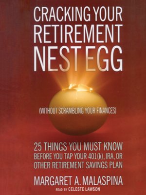 cover image of Cracking Your Retirement Nest Egg (Without Scrambling Your Finances)